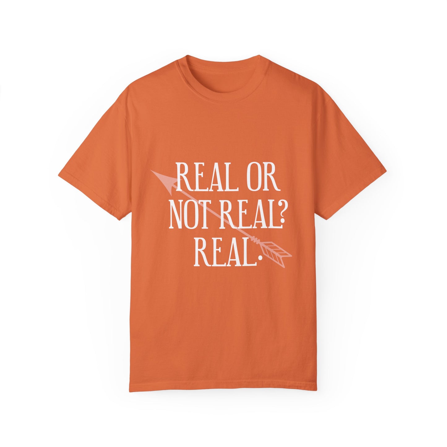 Real or Not Real T-shirt