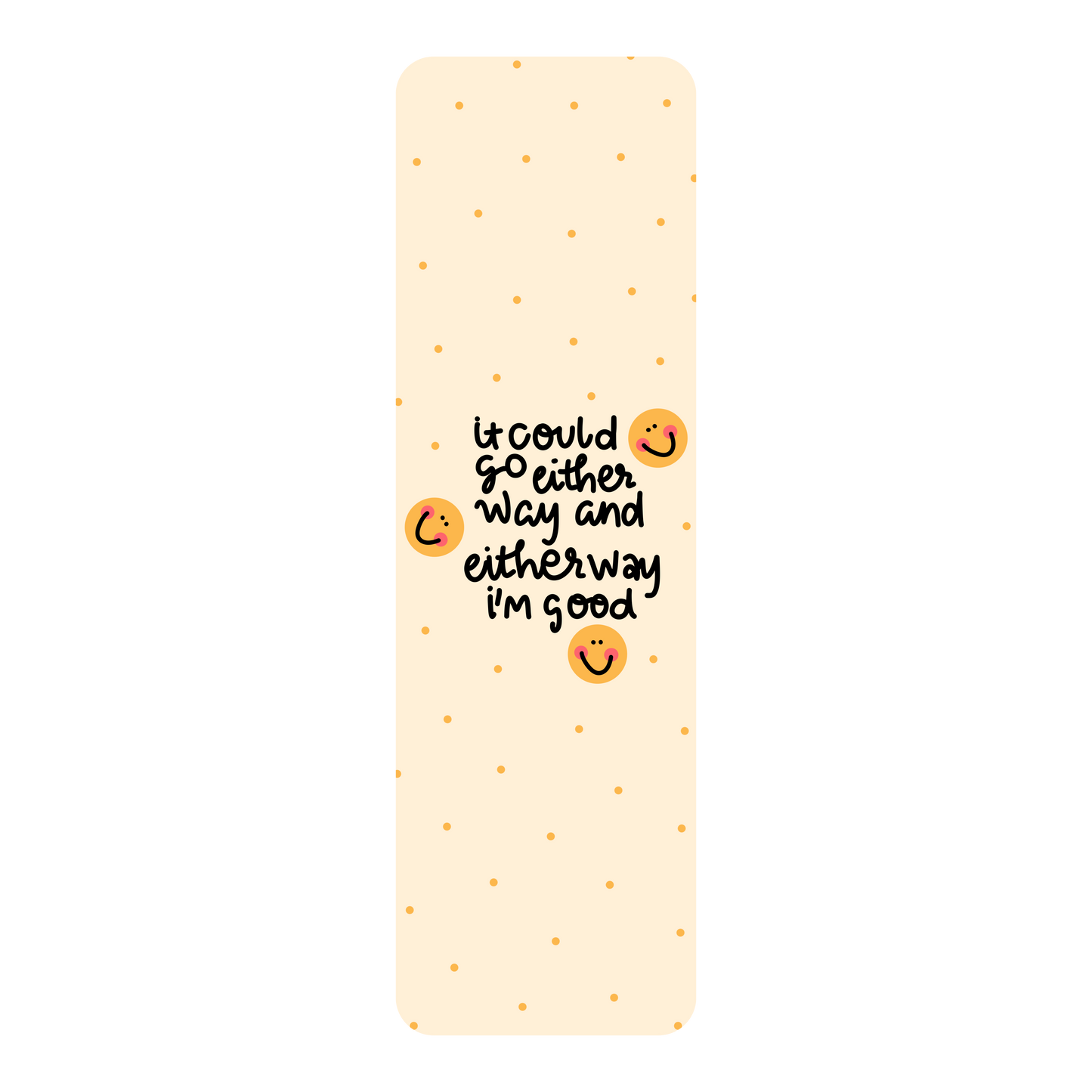 I'm Good Bookmark
