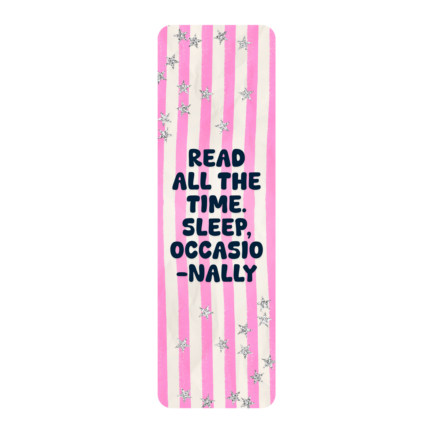 Read All The Time Bookmark