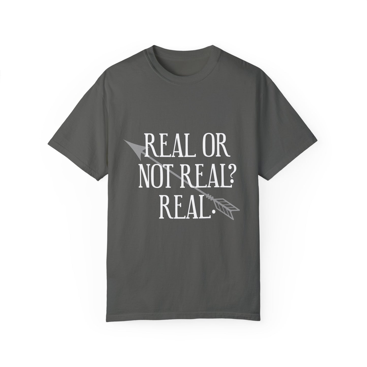 Real or Not Real T-shirt