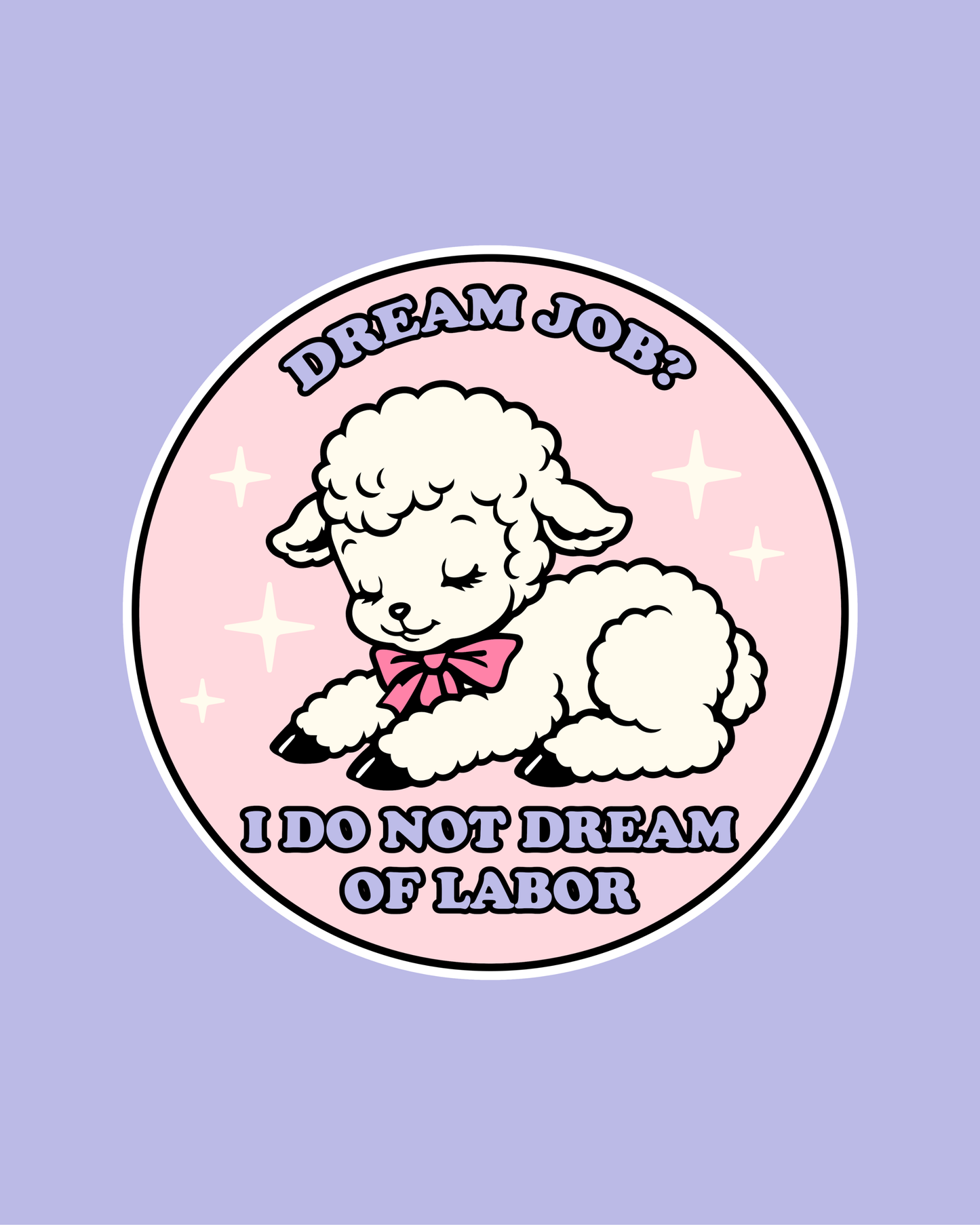 Dream Job Sticker