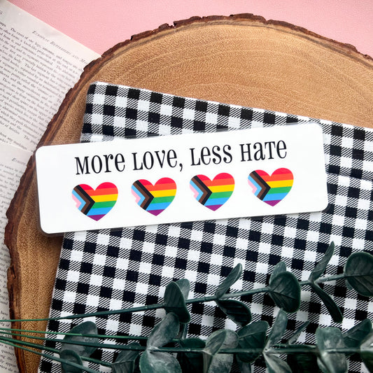 More Love, Less Hate Bookmark