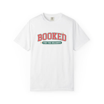 Booked For The Holidays T-shirt