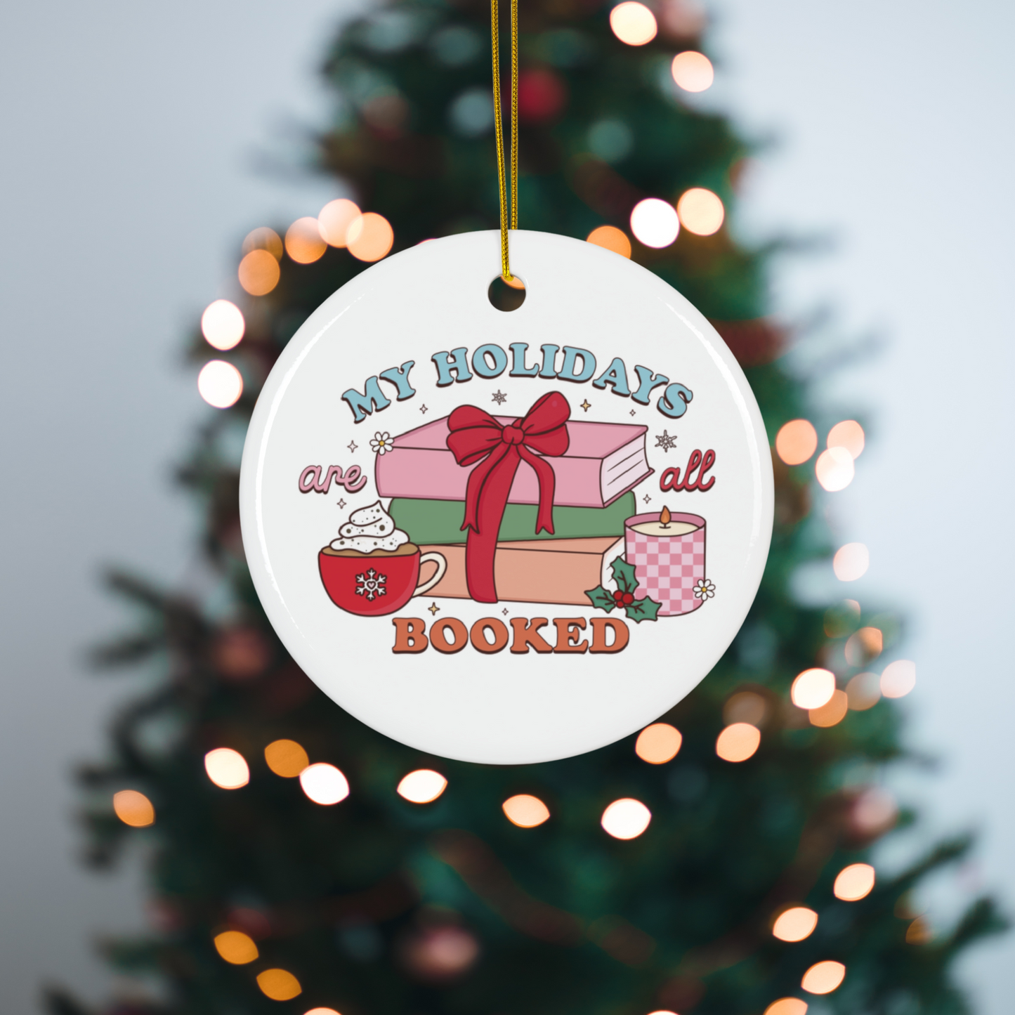 Holidays Are Booked Ornament