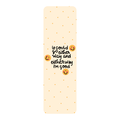 I'm Good Bookmark