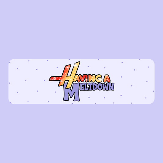 Having A Meltdown Bookmark