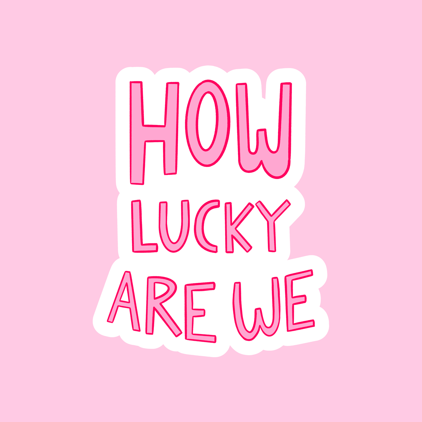 How Lucky Sticker