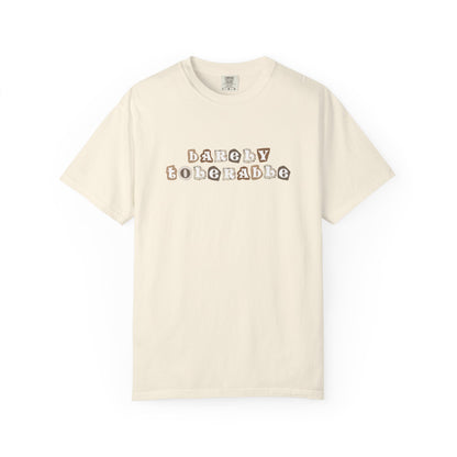 Barely Tolerable T-shirt