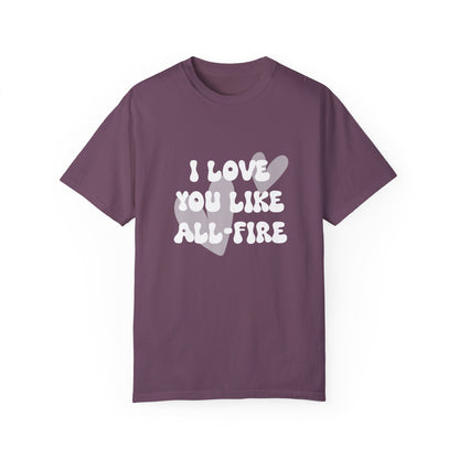 Like All-Fire T-shirt