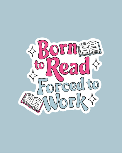 Born To Read Sticker