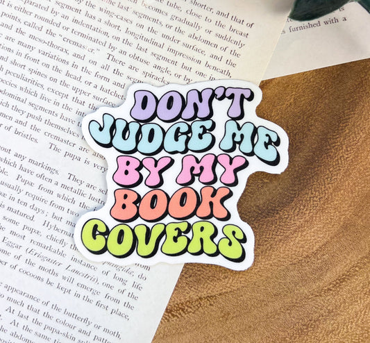 Don't Judge Me Book Covers Sticker